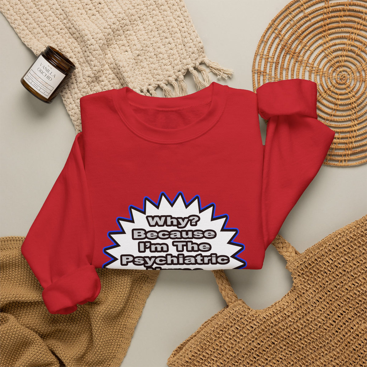 Psychiatric Nurse...Because I Said So - Unisex Heavy Blend™ Crewneck Sweatshirt