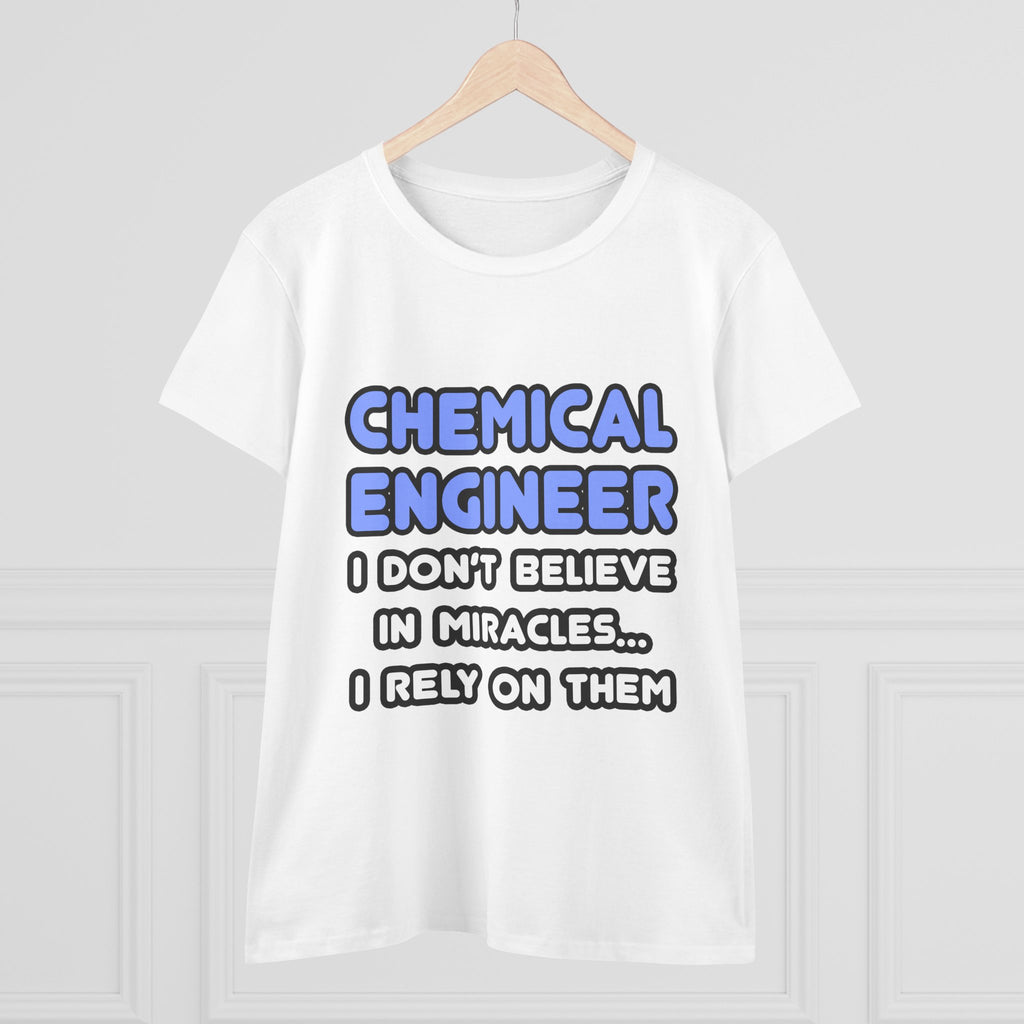 Miracles and Chemical Engineers - Women's Midweight Cotton Tee