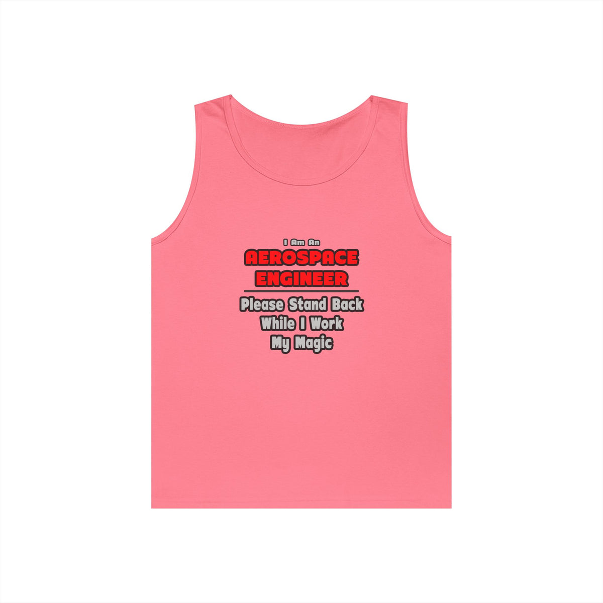 Aerospace Engineer...Work My Magic - Unisex Heavy Cotton Tank Top