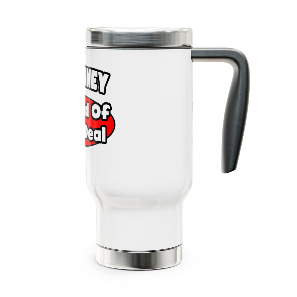 Attorney...Big Deal - Stainless Steel Travel Mug with Handle, 14oz