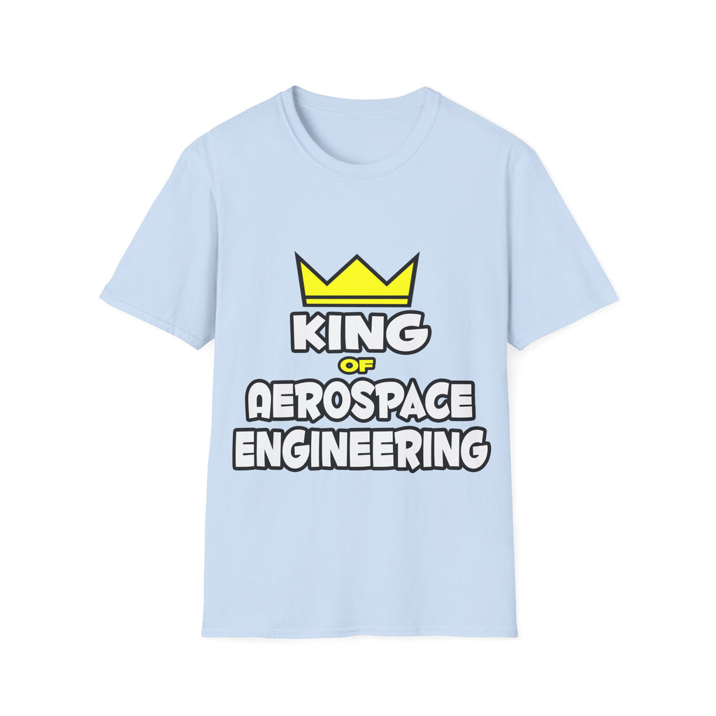 King of Aerospace Engineering - Unisex Softstyle T-Shirt
