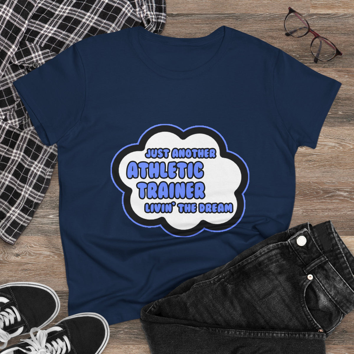 Athletic Trainer .. Livin' The Dream - Women's Midweight Cotton Tee