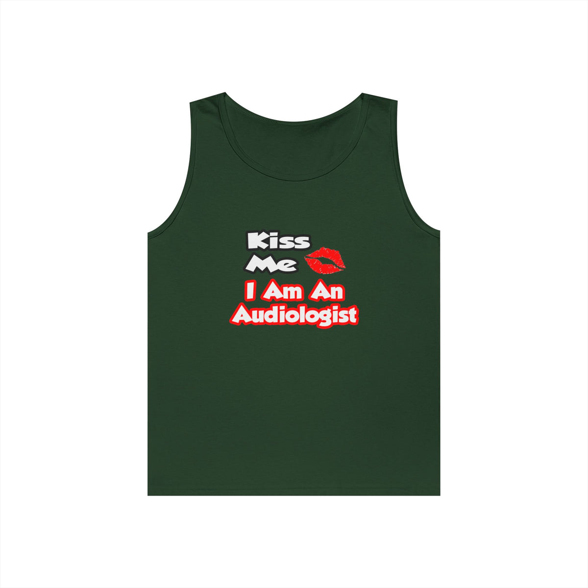 Kiss Me...I Am An Audiologist - Unisex Heavy Cotton Tank Top