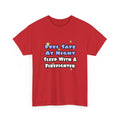 Feel Safe At Night...Sleep With a Firefighter - Unisex Heavy Cotton Tee