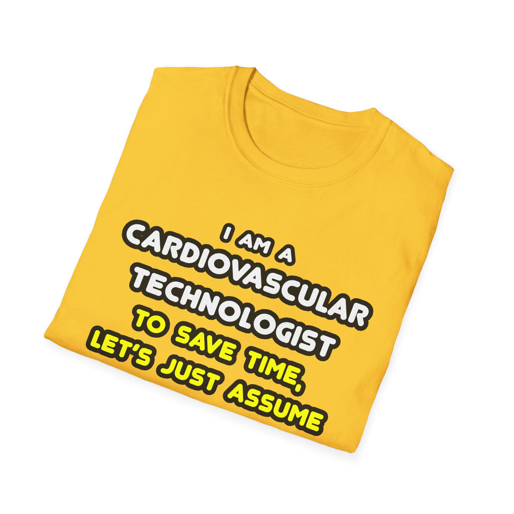 Funny Cardiovascular Technologist T Shirts - Unisex Softstyle T-Shirt