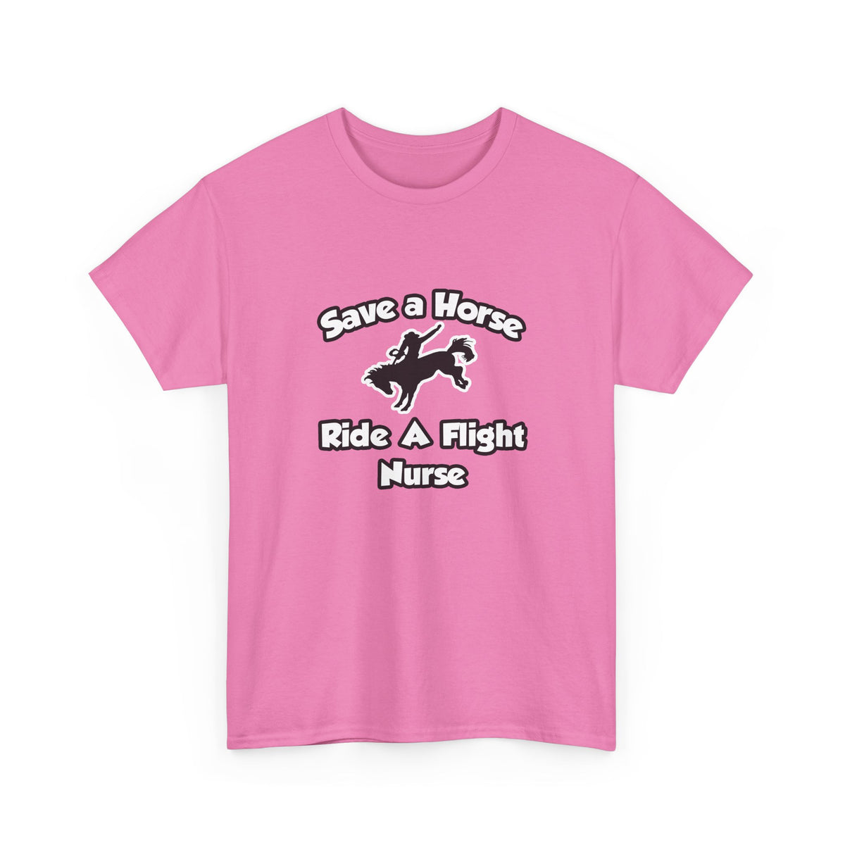Save a Horse, Ride a Flight Nurse - Unisex Heavy Cotton Tee