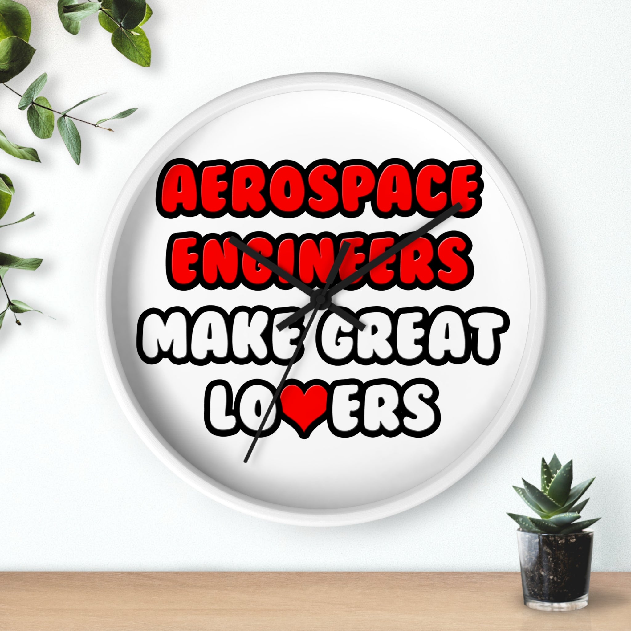 Aerospace Engineers Make Great Lovers - Wall Clock