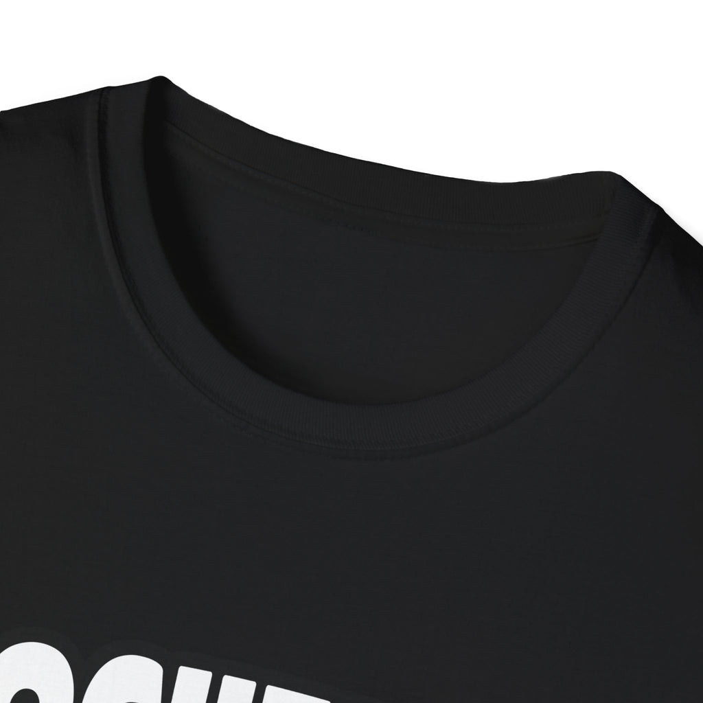 Biochemist...Big Deal - Unisex Softstyle T-Shirt