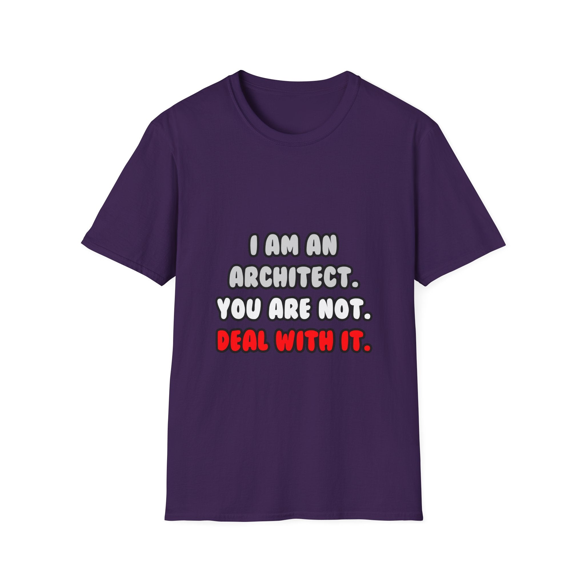 Deal With It ... Funny Architect - Unisex Softstyle T-Shirt