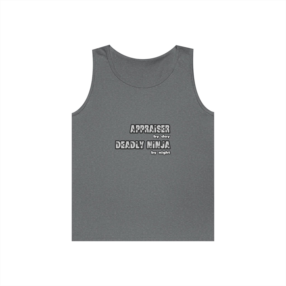 Appraiser By Day...Deadly Ninja By Night - Unisex Heavy Cotton Tank Top