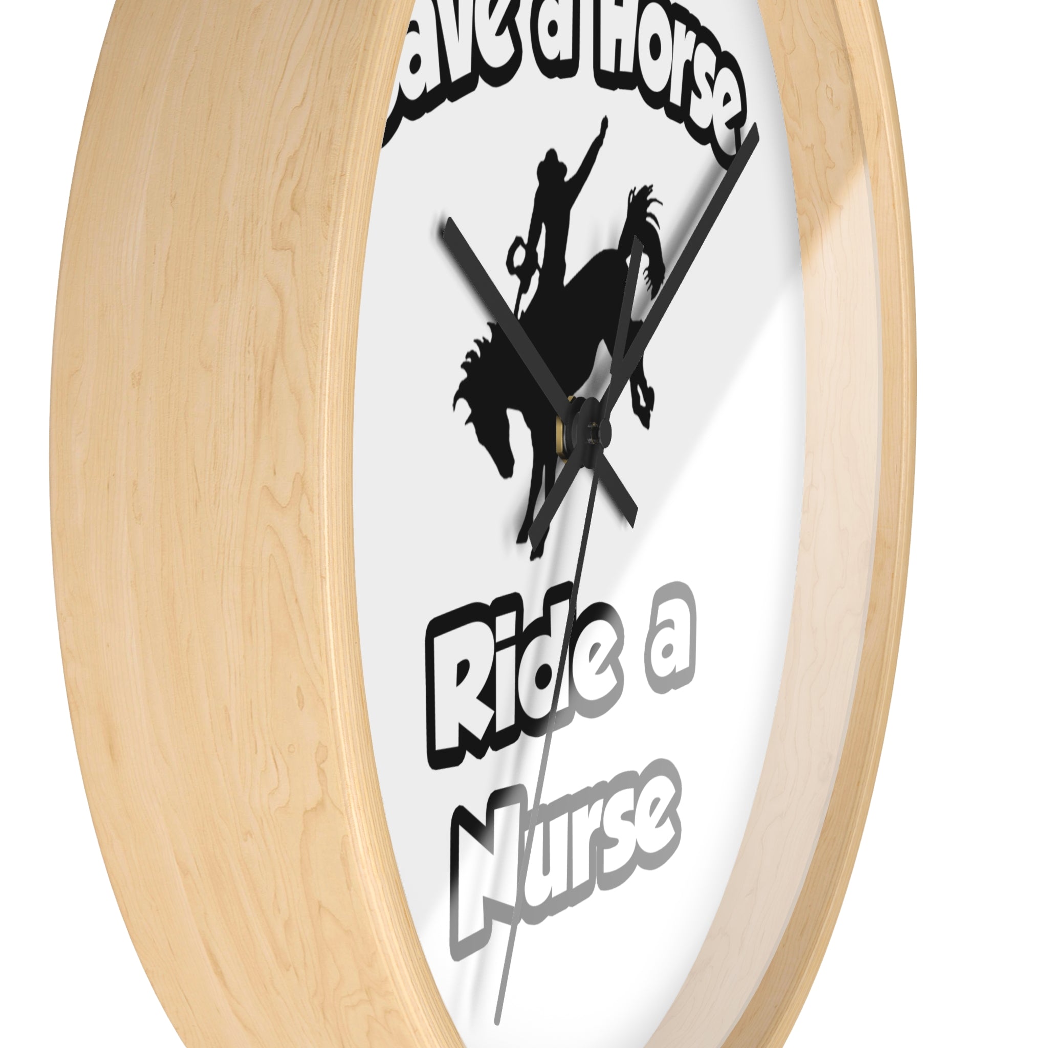 Save a Horse .. Ride a Nurse - Wall Clock