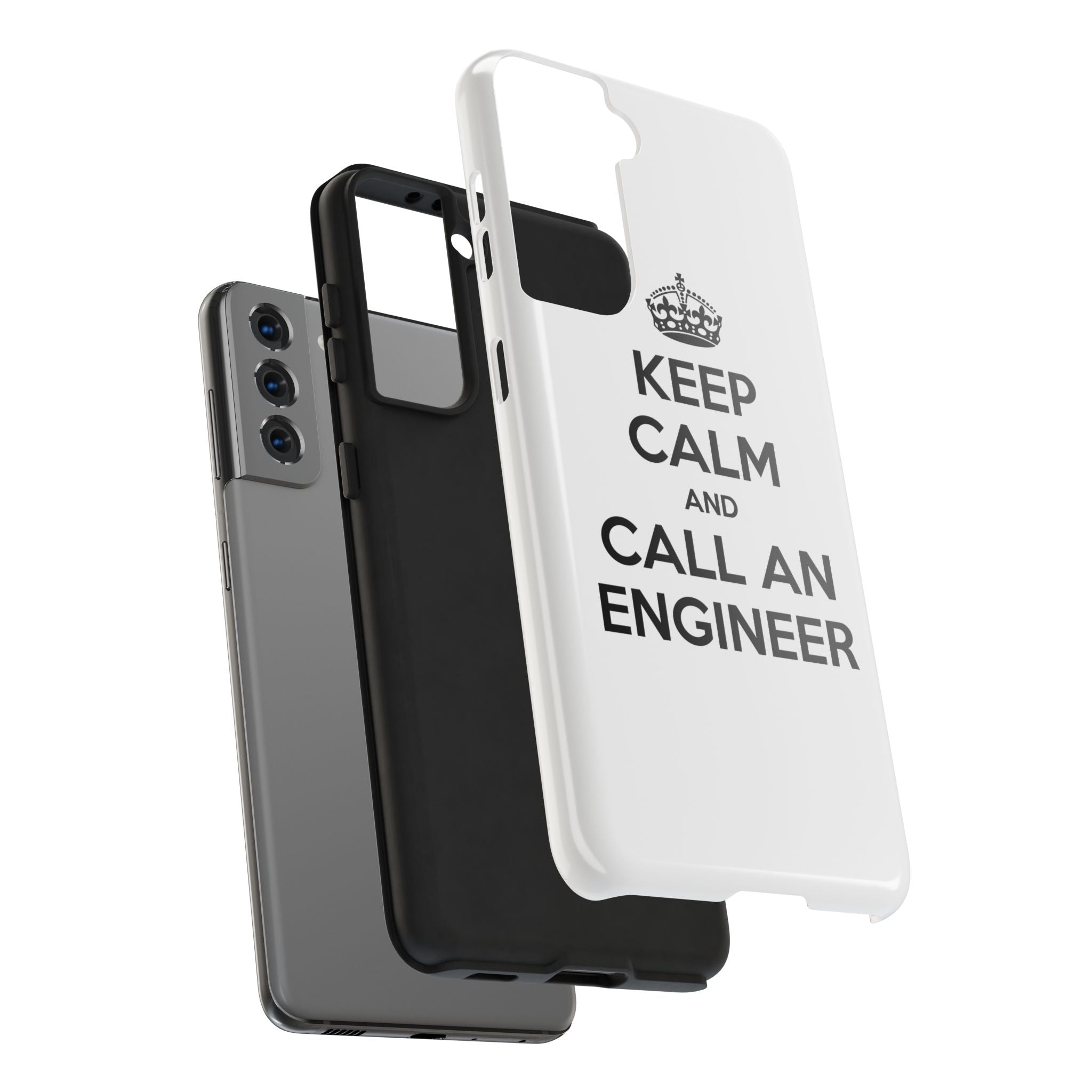 Keep Calm and Call an Engineer - Tough Phone Cases