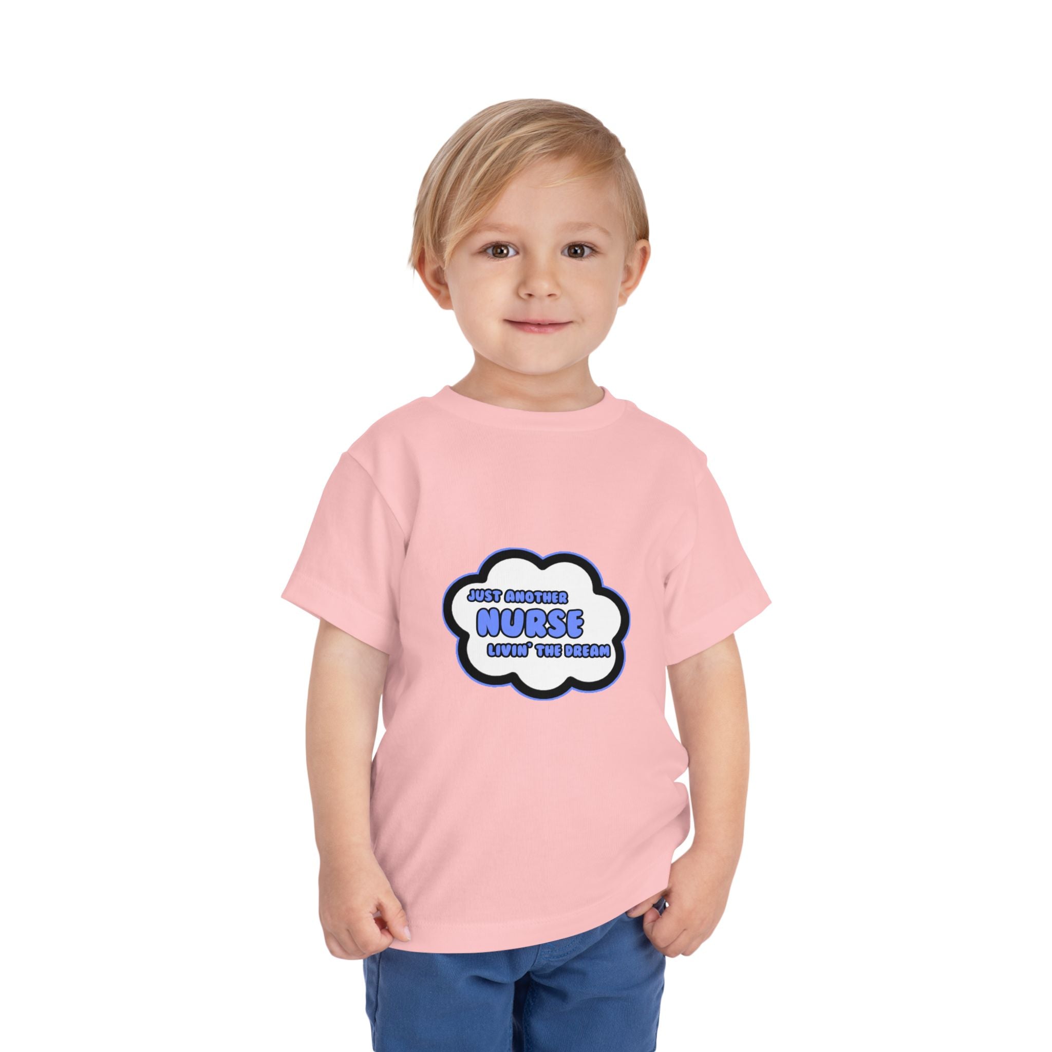 Nurse .. Livin' The Dream - Toddler Short Sleeve Tee