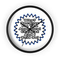 Analytical Chemist...Because I Said So - Wall Clock