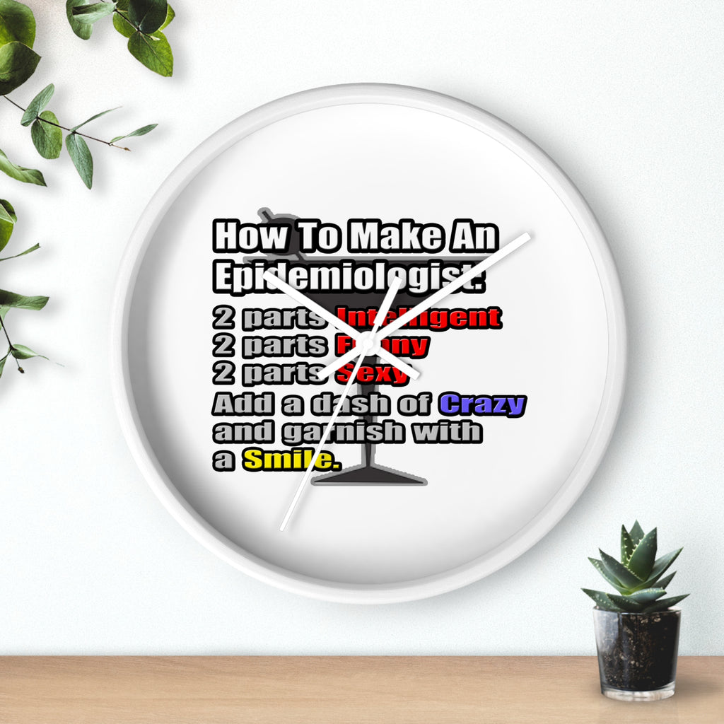 How To Make an Epidemiologist - Wall Clock