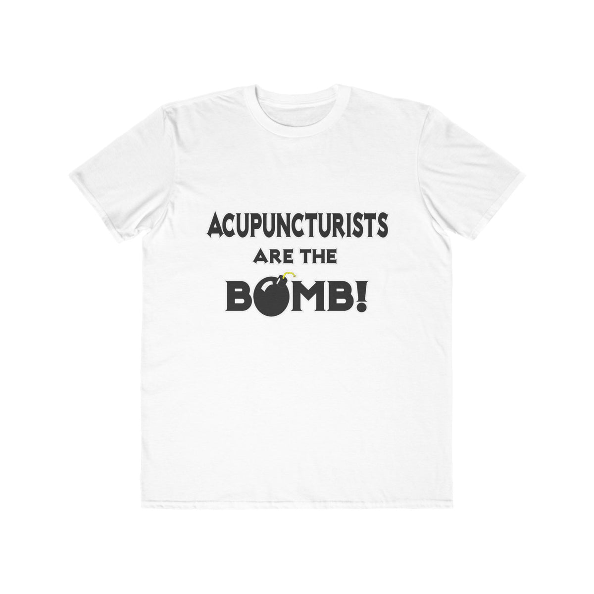 Acupuncturists Are The Bomb! - Men's Lightweight Fashion Tee