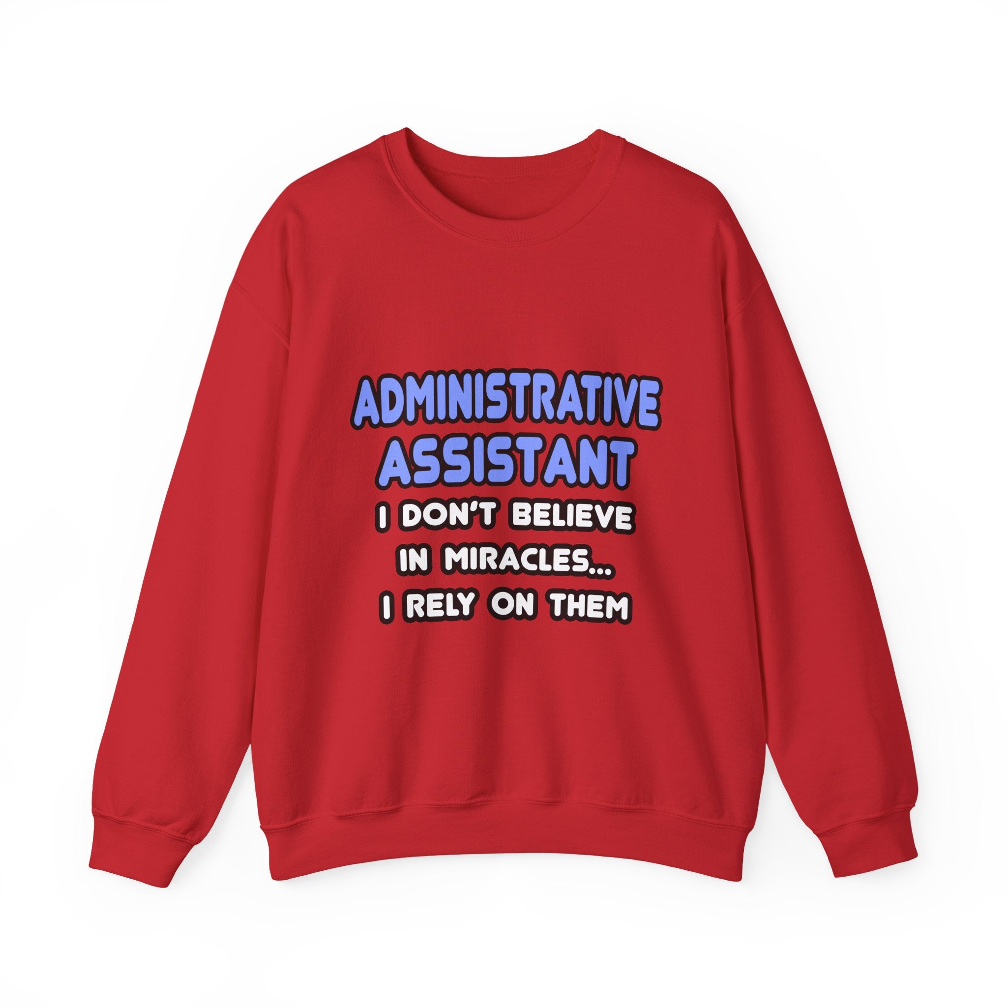 Miracles and Administrative Assistants - Unisex Heavy Blend™ Crewneck Sweatshirt