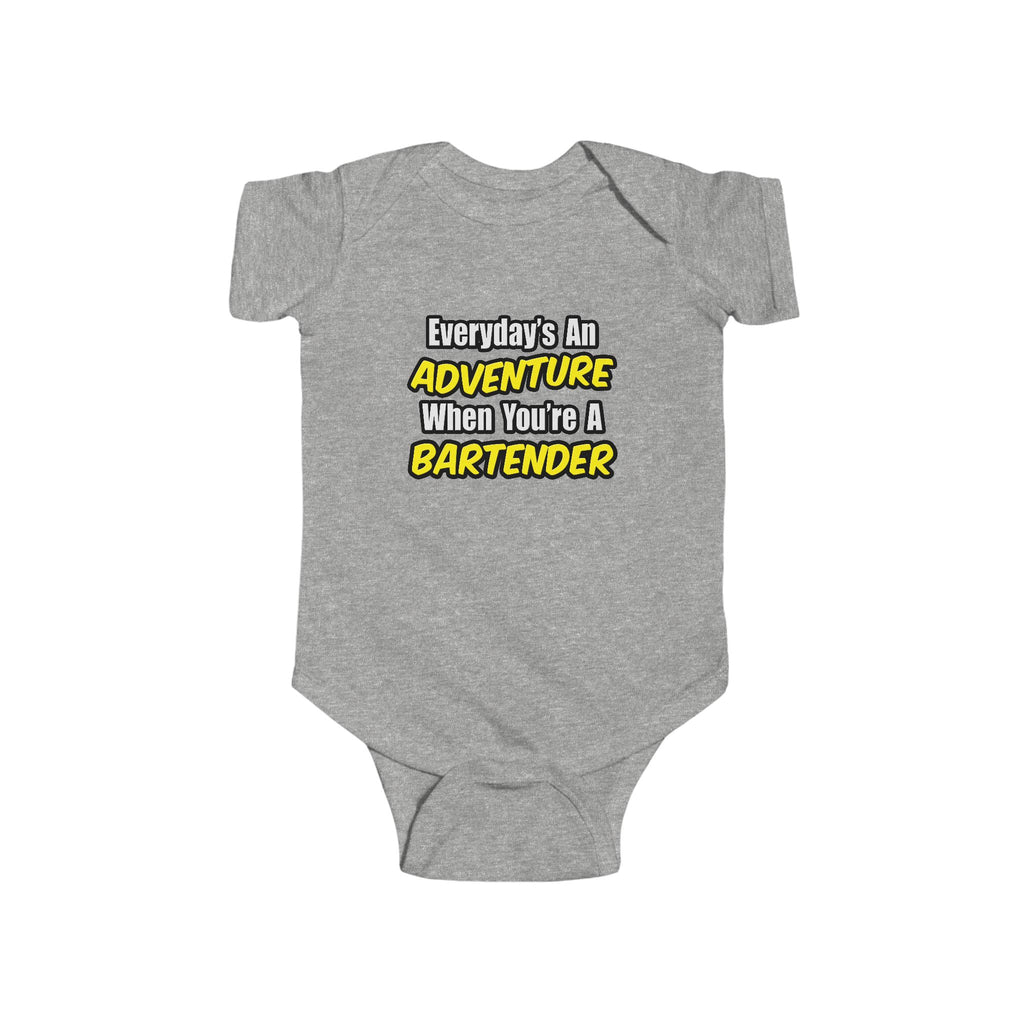 Everyday's An Adventure...Bartender - Infant Fine Jersey Bodysuit