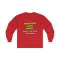 Professional Nurse Midwife .. Joke - Unisex Ultra Cotton Long Sleeve Tee