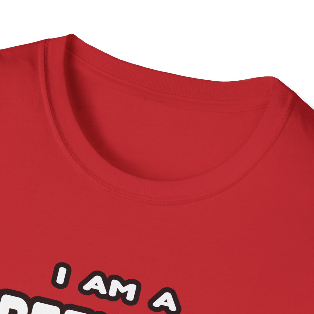 Funny Firefighter T Shirts and Gifts - Unisex Softstyle T-Shirt