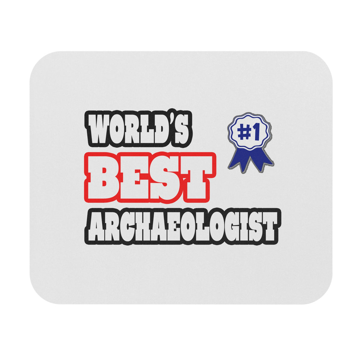 World's Best Archaeologist - Mouse Pad (Rectangle)