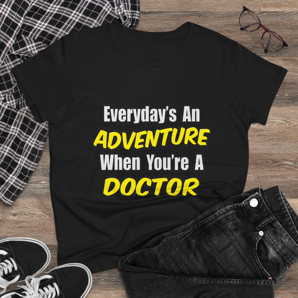Everyday's An Adventure...Doctor - Women's Midweight Cotton Tee