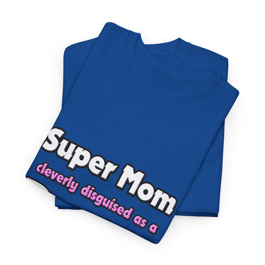 Super Mom ... Doctor - Unisex Heavy Cotton Tee