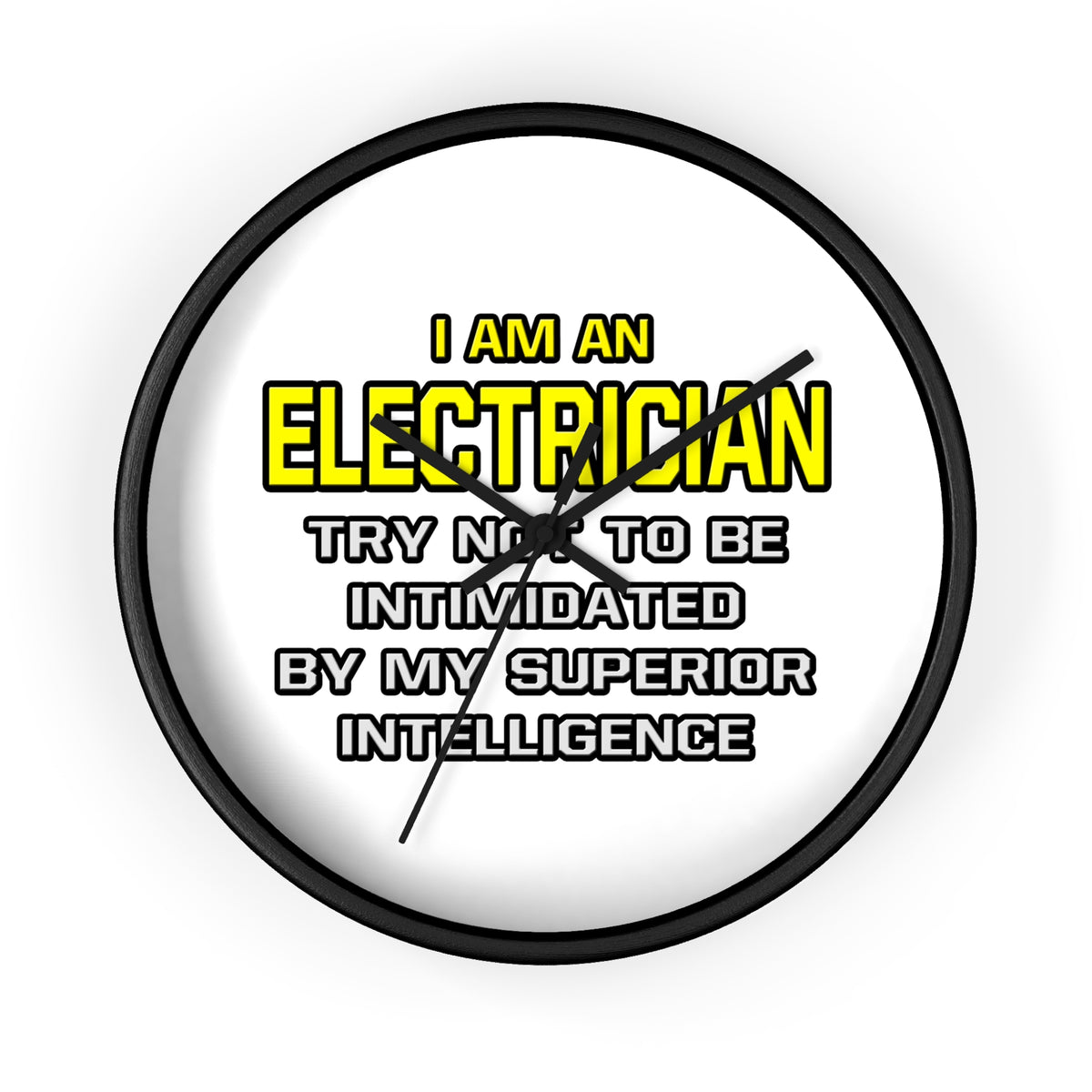 Electrician...Superior Intelligence - Wall Clock