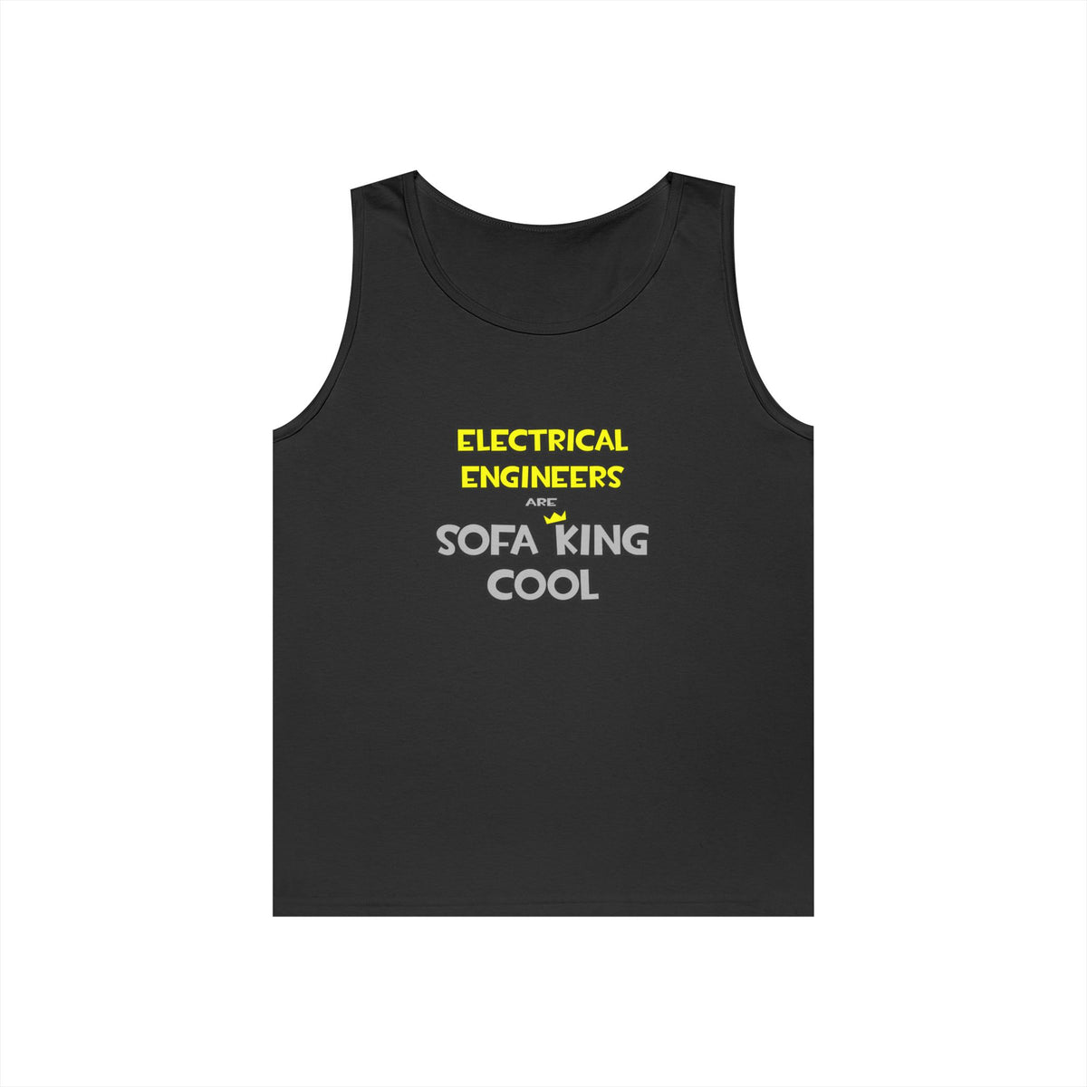 Electrical Engineers Are Sofa King Cool - Unisex Heavy Cotton Tank Top