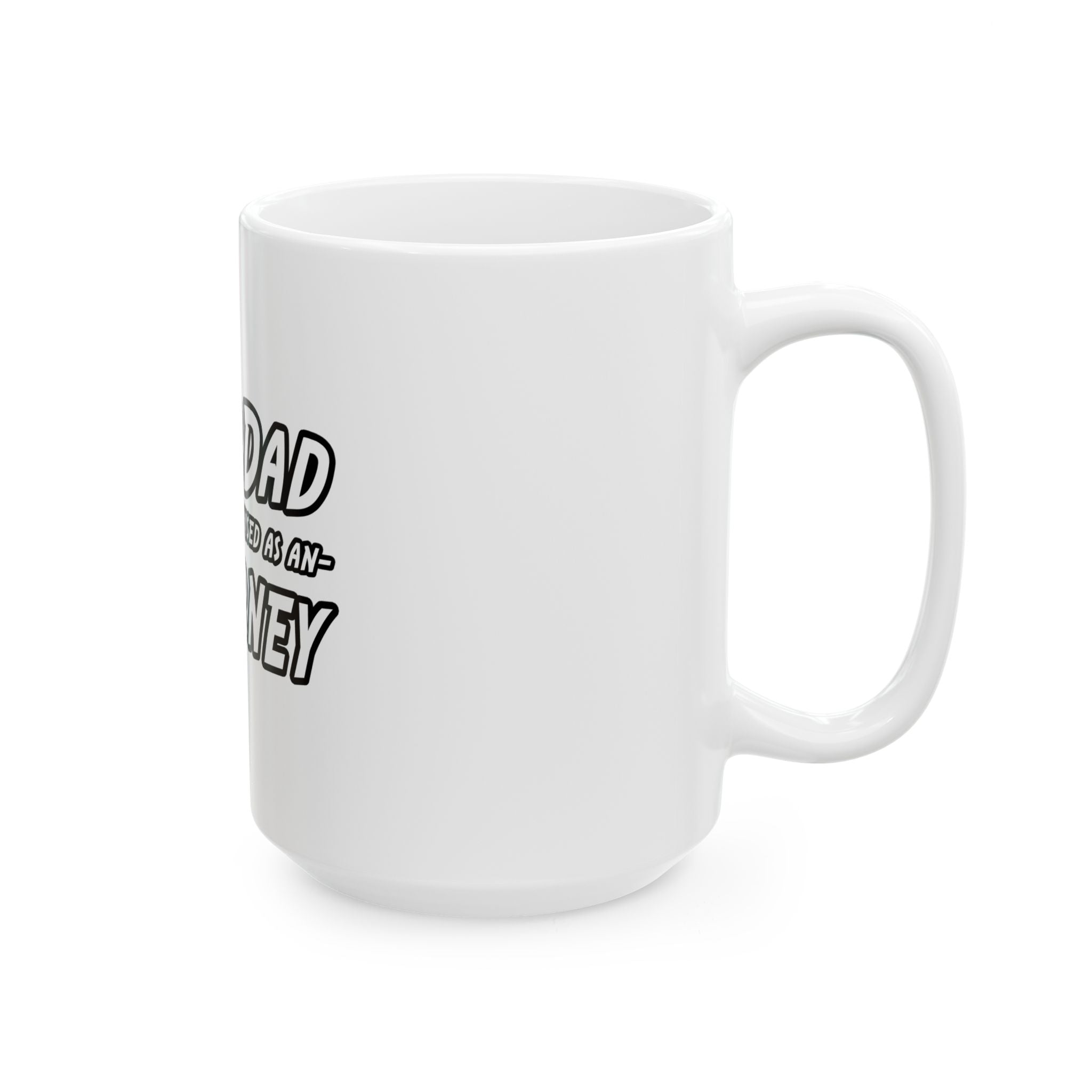 SuperDad Attorney - Ceramic Mug, (11oz, 15oz)