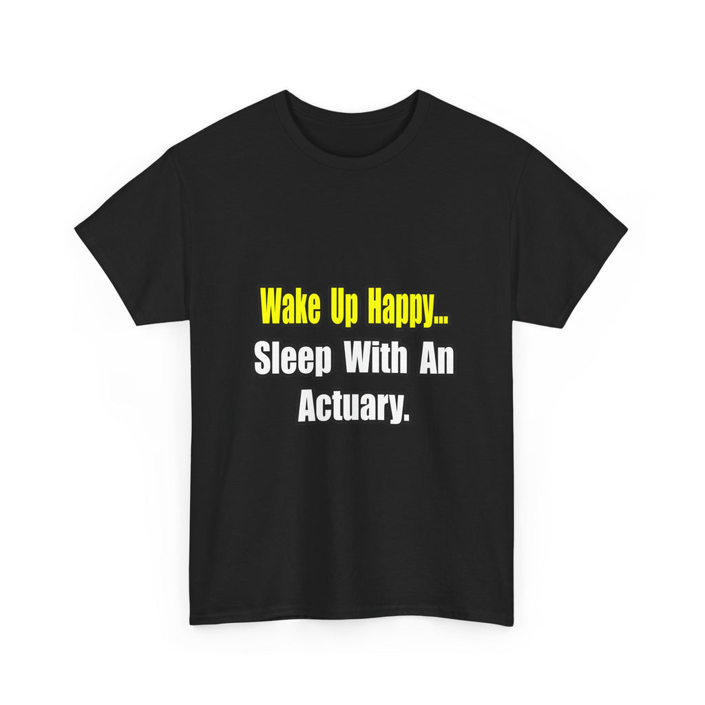 Sleep With an Actuary - Unisex Heavy Cotton Tee