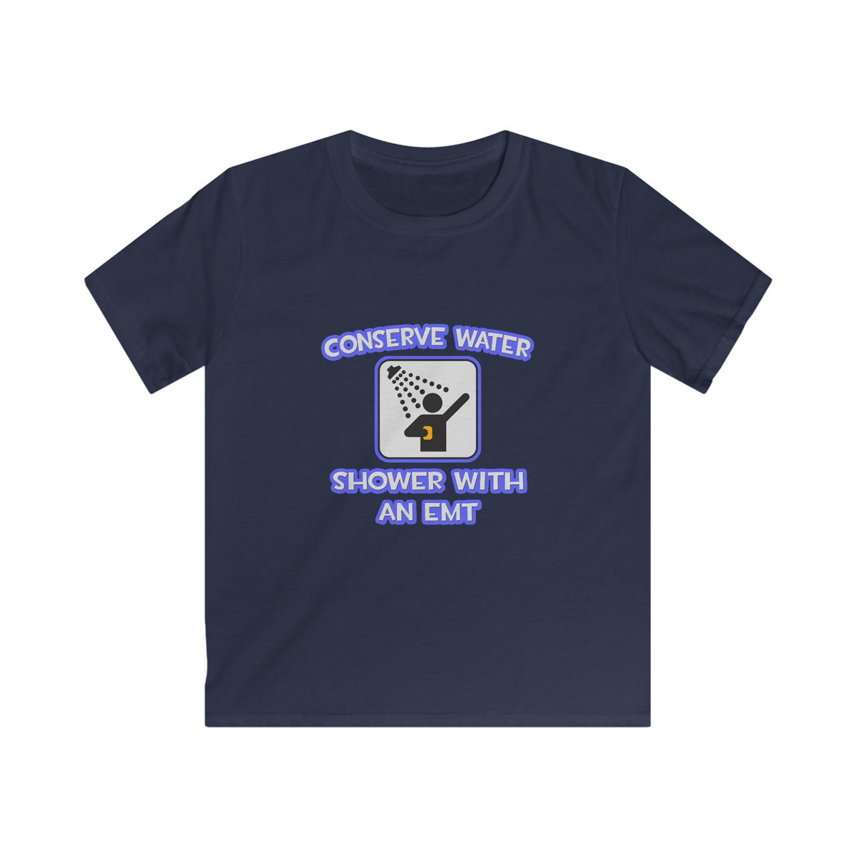 Conserve Water .. Shower With an EMT - Kids Softstyle Tee