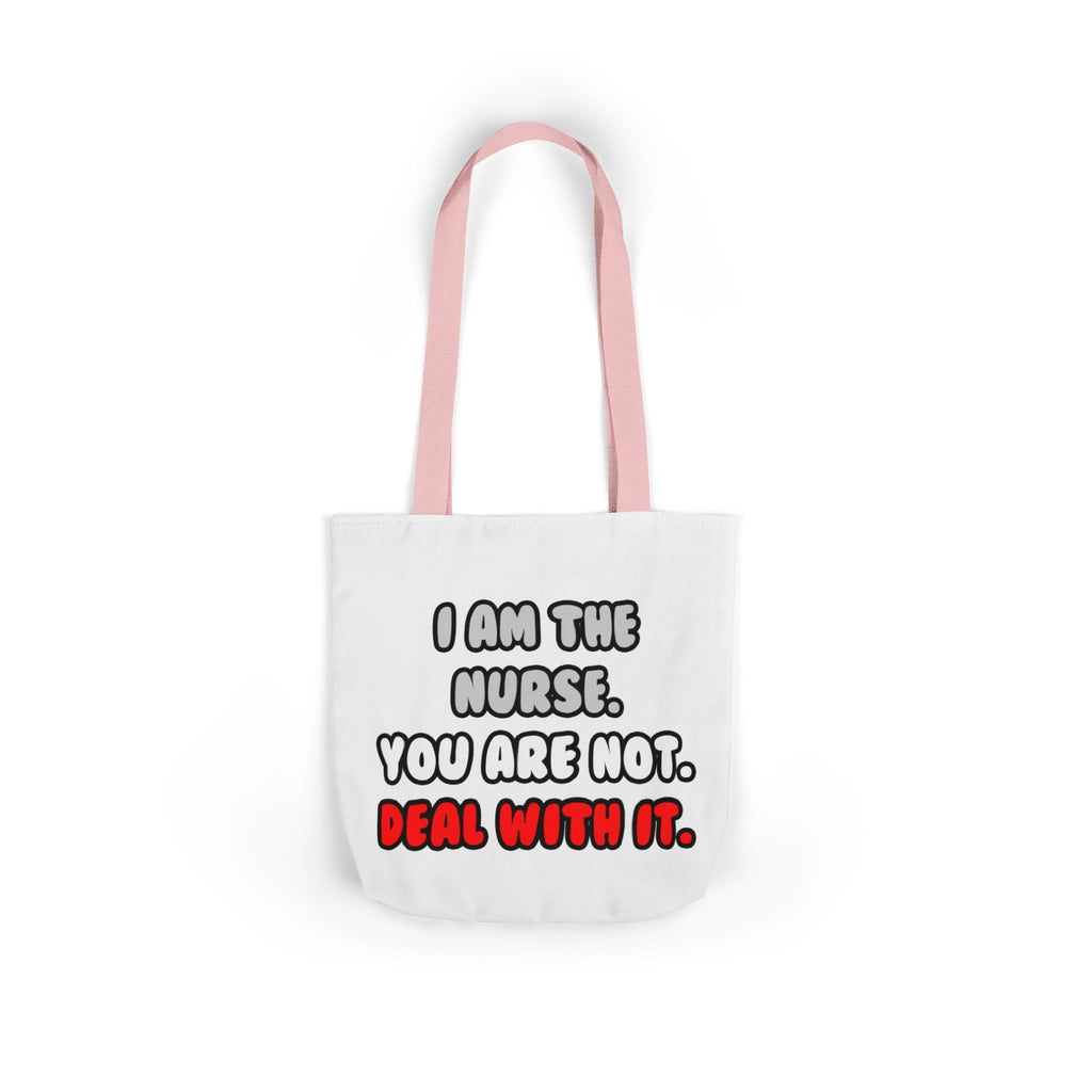 Deal With It ... Funny Nurse - Canvas Tote Bag, 5-Color Straps