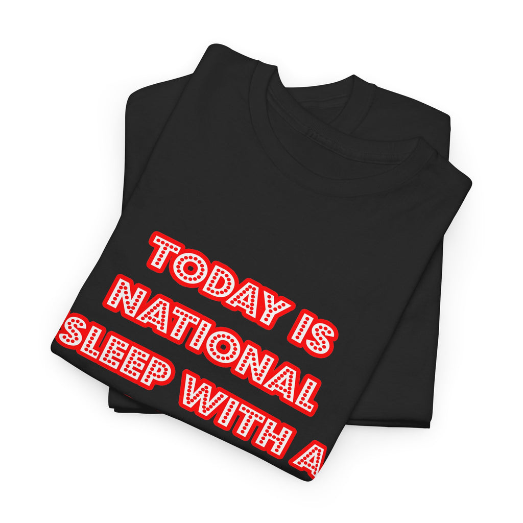 National 'Sleep With a Doctor' Day - Unisex Heavy Cotton Tee