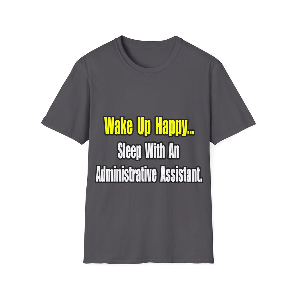 Sleep With An Administrative Assistant - Unisex Softstyle T-Shirt