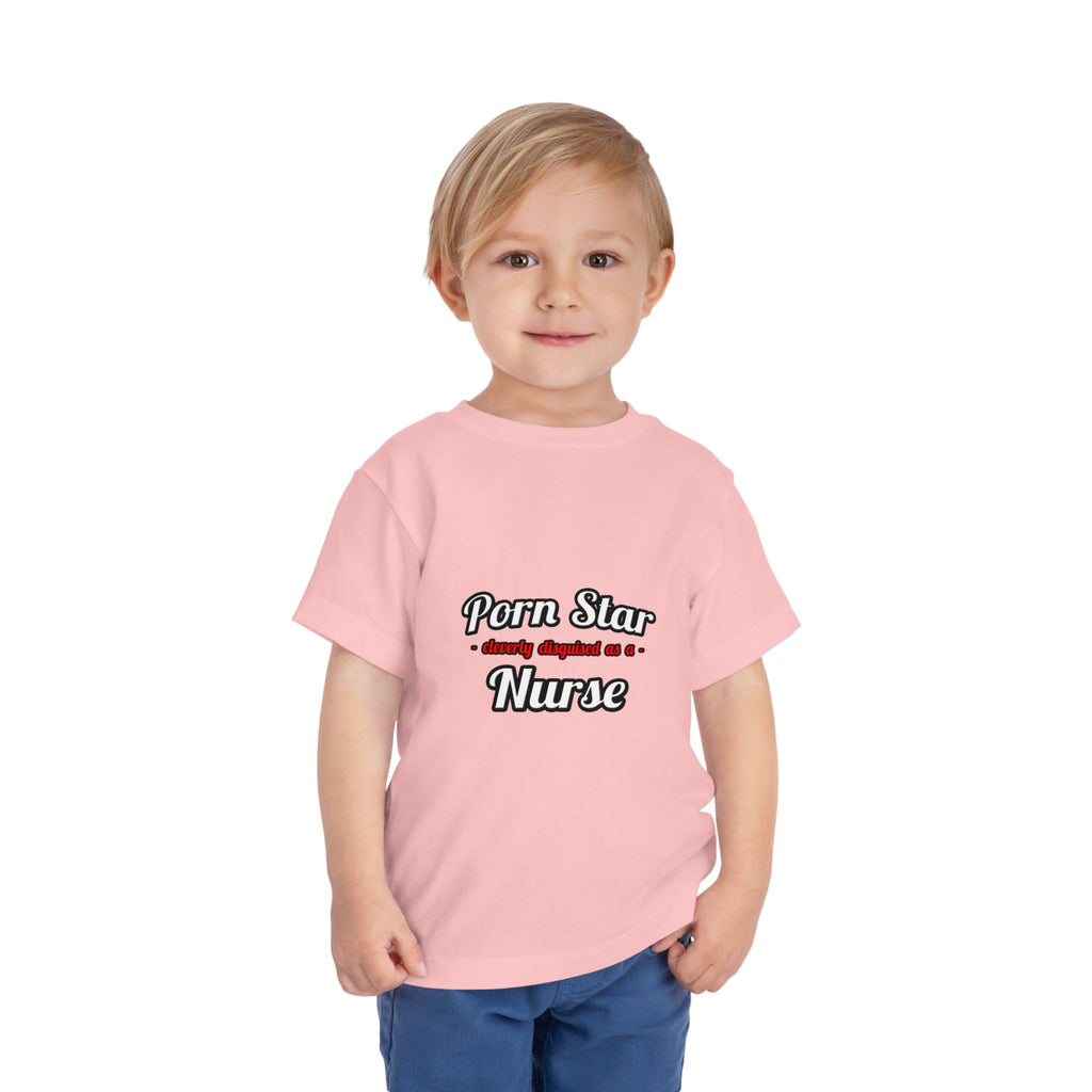 Porn Star...Nurse - Toddler Short Sleeve Tee