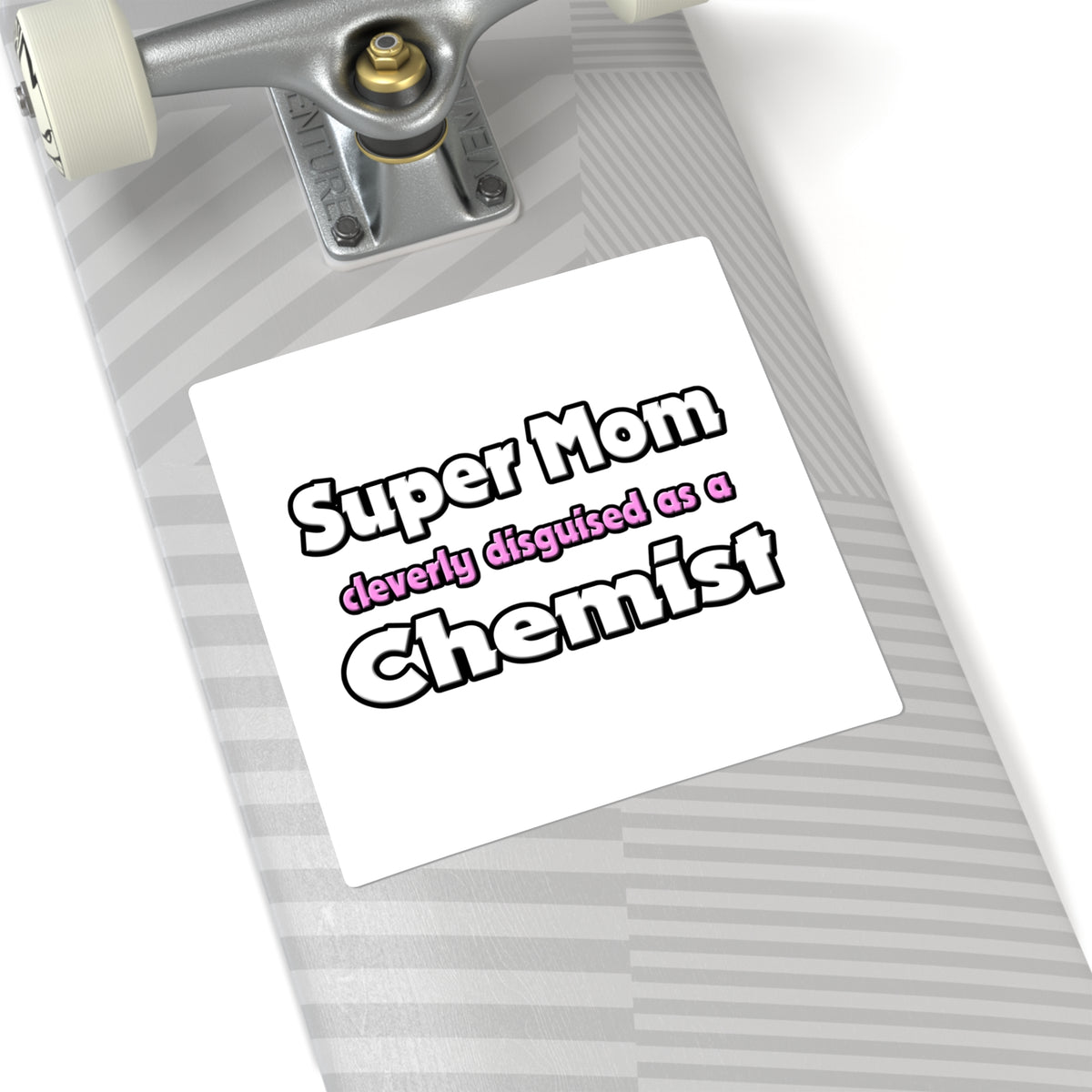 Super Mom ... Chemist - Square Stickers