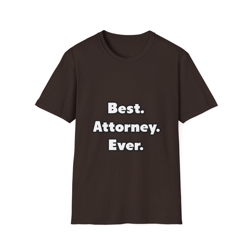 Best. Attorney. Ever - Unisex Softstyle T-Shirt