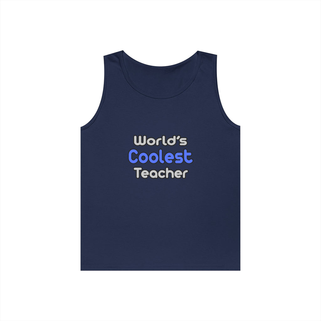 World's Coolest Teacher - Unisex Heavy Cotton Tank Top