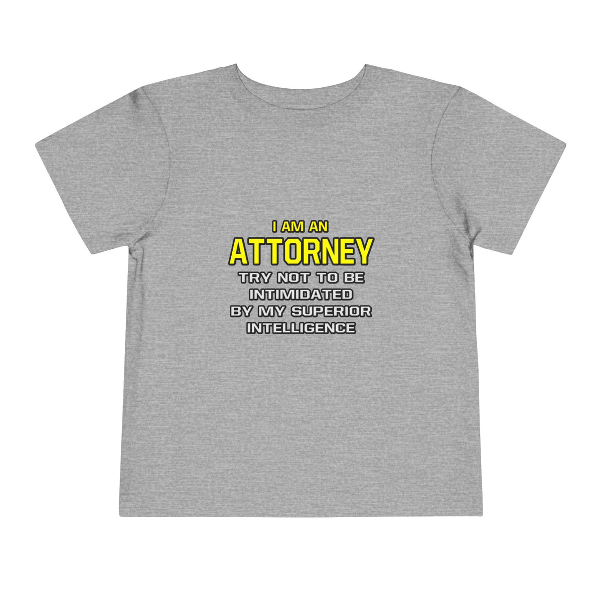 Attorney...Superior Intelligence - Toddler Short Sleeve Tee