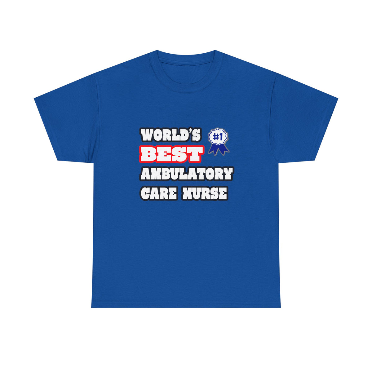 World's Best Ambulatory Care Nurse - Unisex Heavy Cotton Tee