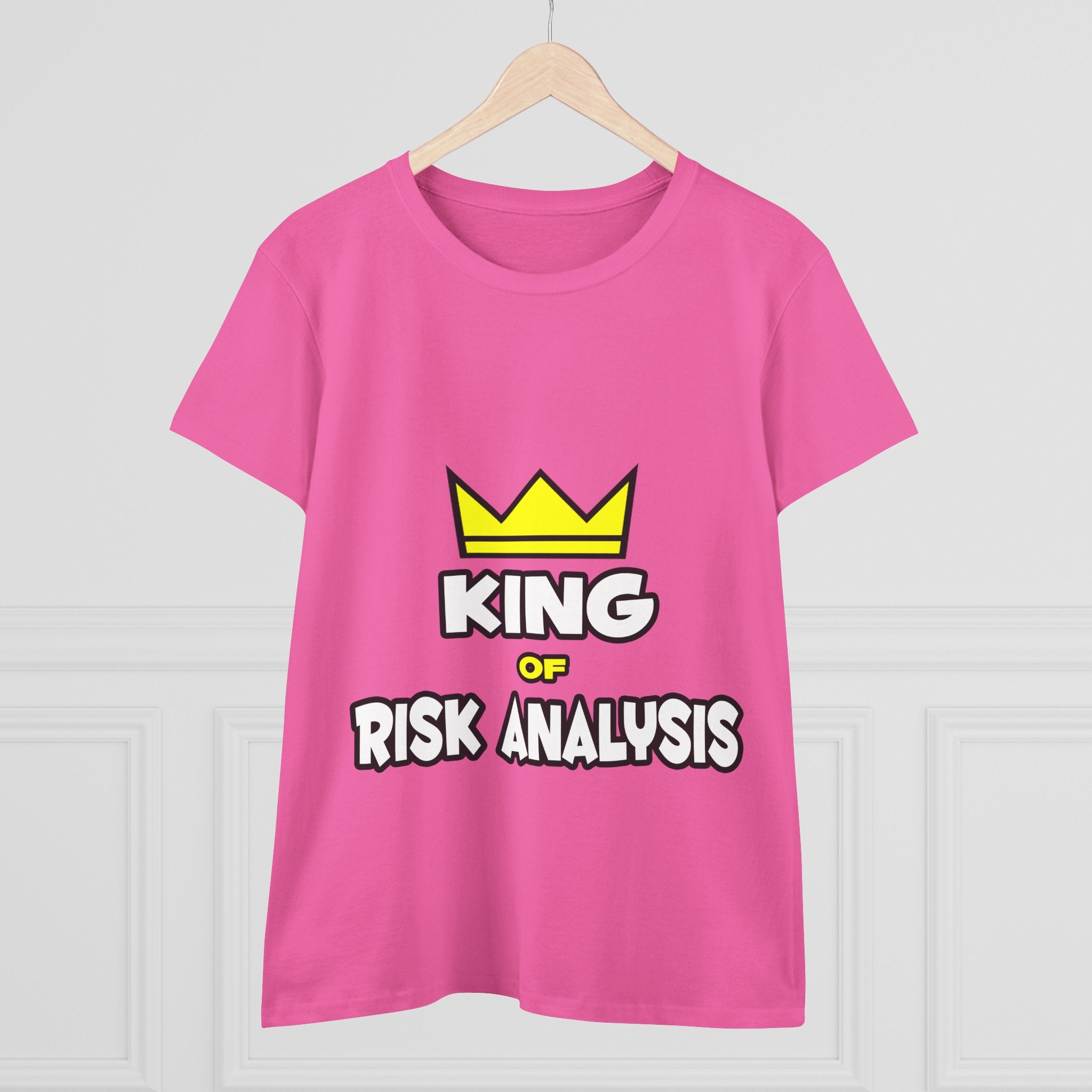 King of Risk Analysis - Women's Midweight Cotton Tee