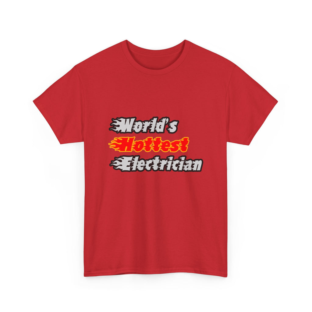 World's Hottest Electrician - Unisex Heavy Cotton Tee