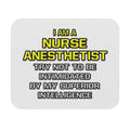 Nurse Anesthetist...Superior Intelligence - Mouse Pad (Rectangle)