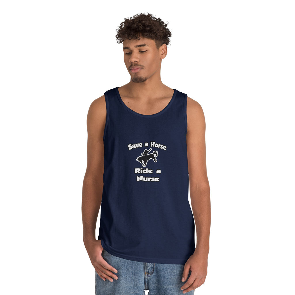 Save a Horse .. Ride a Nurse - Unisex Heavy Cotton Tank Top