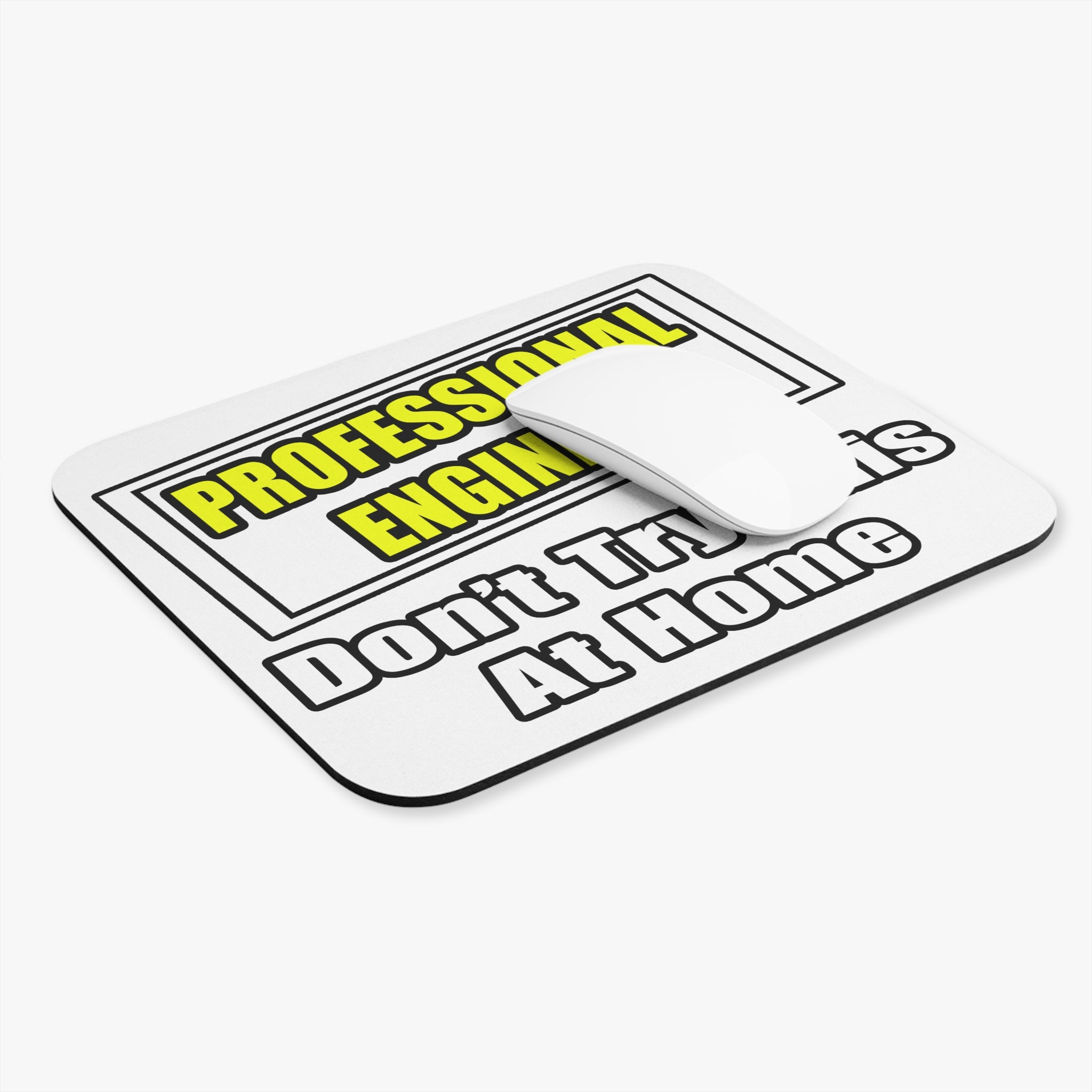 Professional Engineer...Don't Try This At Home - Mouse Pad (Rectangle)