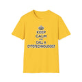 Keep Calm and Call a Cytotechnologist - Unisex Softstyle T-Shirt