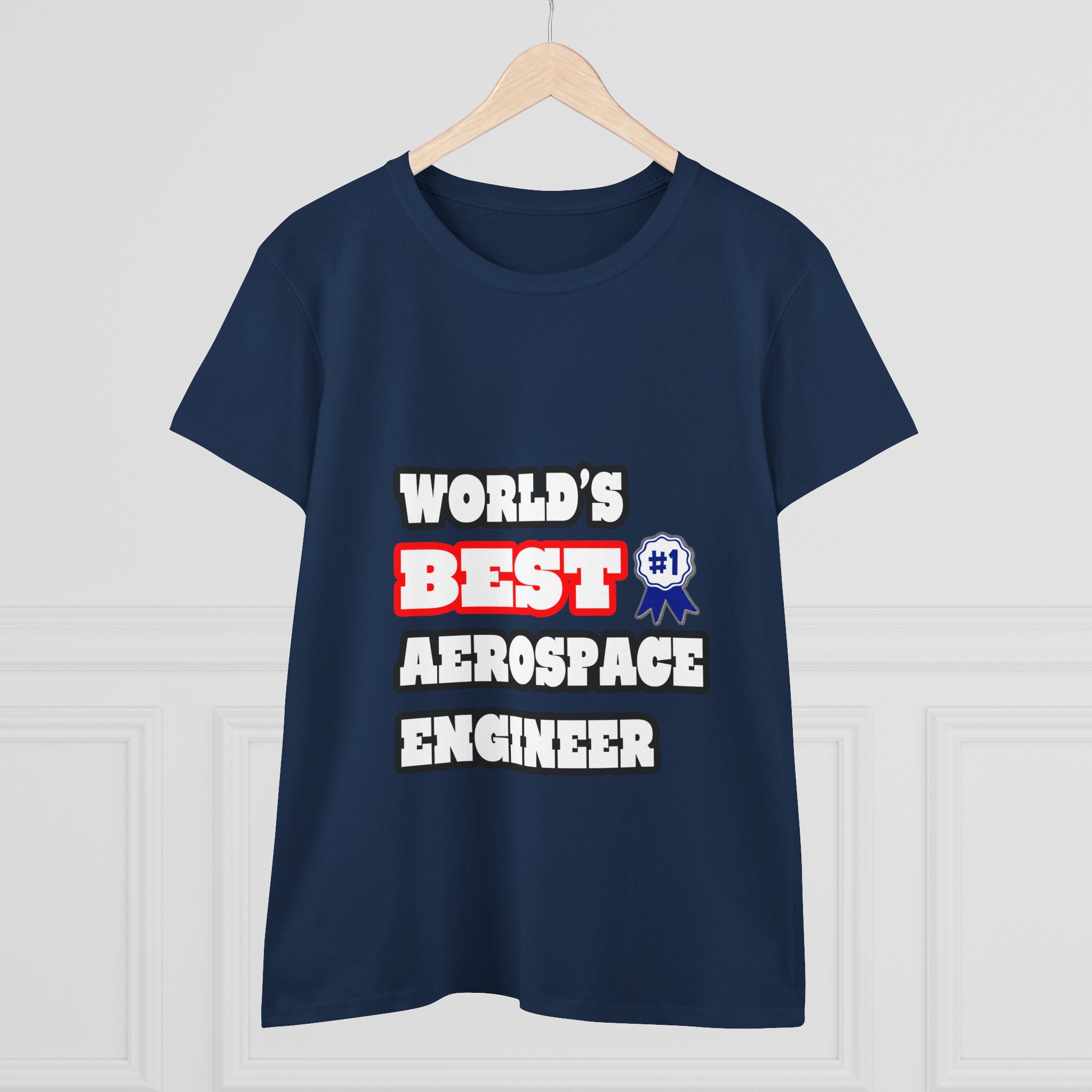 World's Best Aerospace Engineer - Women's Midweight Cotton Tee