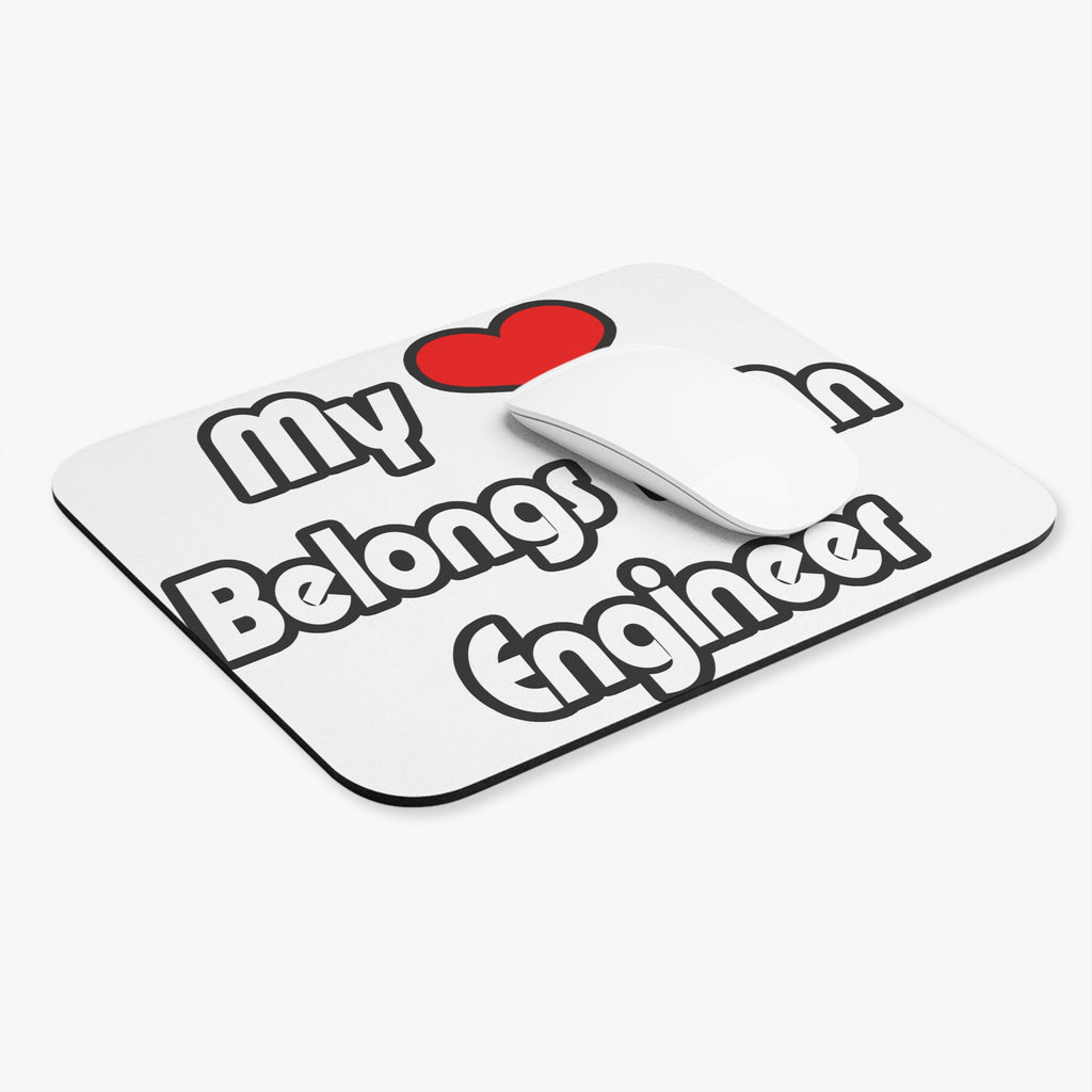 My Heart Belongs To An Engineer - Mouse Pad (Rectangle)