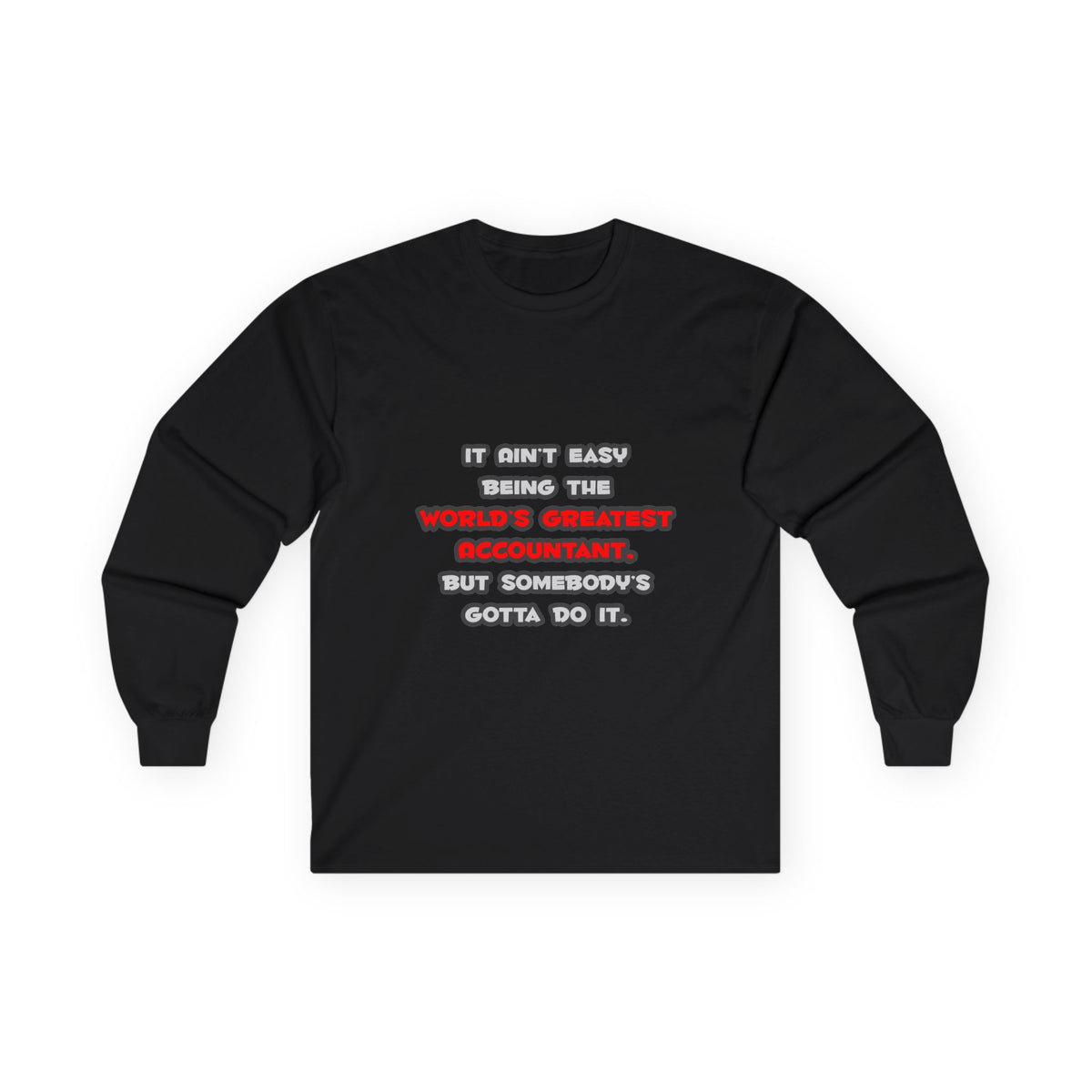 World's Greatest Accountant Joke - Unisex Ultra Cotton Long Sleeve Tee